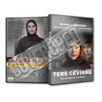 Ters Çevirme - Nilüfer'in Kararı - Varoonegi - 2016 Türkçe Dvd Cover Tasarımı